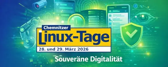 Souveräne Digitalität – Chemnitzer Linux-Tage – 28. und 29.03.2026